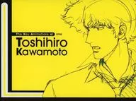 The Key Animations of Toshihiro Kawamoto Original Pictures