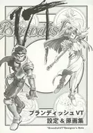 Brandish VT Setup & Original Art Book Special