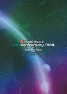 Folleto fripSide Fase 2 : 10 th Anniversary FINAL in YOKOHAMA ARENA
