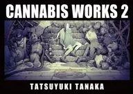 Coleção de Tatsuyuki tanaka CANNABIS WORKS 2 Reedição