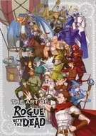 THE ART OF ROGUE WITH THE DEAD