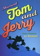 Pamphlet, Music Drama, TOM and JERRY ~ Yume yo Again ~