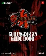 PS2 GUILTYGEAR XX GUIDE BOOK / Sammy