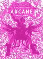 The Art and Making of Arcane -アート＆メイキング オブ アーケイン-