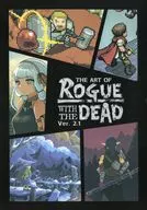 THE ART OF ROGUE WITH THE DEAD Ver. 2.1