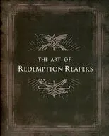 THE ART OF Redemption Reapers