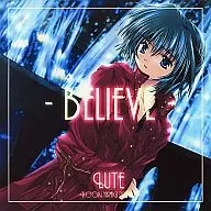 BELIEVE / LUTE