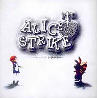 ALICE STRIKE アリスストライク 表紙2人版 / あかいとら