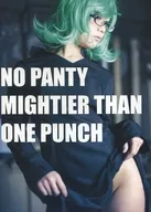 NO PANTY MIGHTIER THAN ONE PUNCH / Kitaeri!