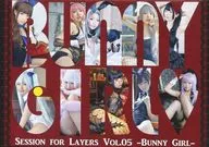 SESSION FOR LAYERS VOL.05 -BUNNY GIRL-[ふつれ追加収録版] / みるくみっくす