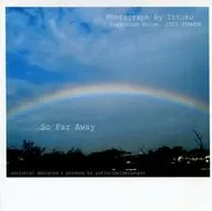 So Far Away / Crescendo Noise