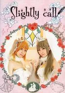 Slightly call / FRUITJAM