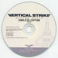 VERTICAL STRIKE ENDLESS EDITION -REV.C88- / Project ICKX