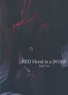 RED Hood is a WOLF / あいあむあいむ