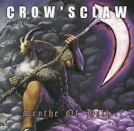 Scythe Of Hell / CROW'SCLAW