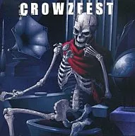 CROWZFEST / CROWZFEST