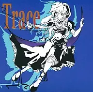 Trace / LUNATIC GATE