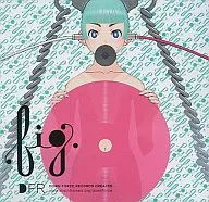 FIG / DOWN FORCE RECORDS