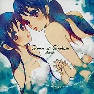 Twin of Tribute / Teadrops