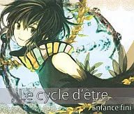 Le cycle d'e^tre (cicle detre) / Enfance fini