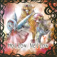 Hollow Mellow / Hollow Mellow
