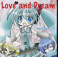 Love and Dream / YacChan ☆ P