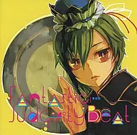 Fantastic Judgirity 召缶 / Otoko Beat