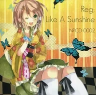 Like A Sunshine / Reg;