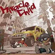 Miracle Child / Irie Moments