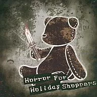 Horror For Holiday Shoppers / HOMING ECHO