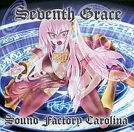 SEVENTH GRACE / Sound Factory Carolina