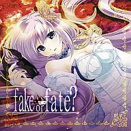 fake or fate? / asanagi
