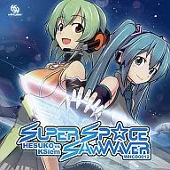 Super Space Saw Waver / wH-Label