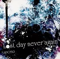 Lost day never again / APG550