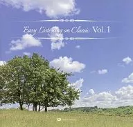 Easy Listening on Classic Vol.1 / MUSICA ANTIQUA