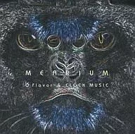 MEARIUM / Q flavor & CLOCK Music