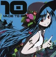 10 MADE TO BE! / East Frontier