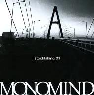 .stocktaking 01 / MONOMIND