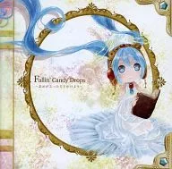Fallin' Candy Drops ~ Let's Get Out when Ame Shake It ~ [No privilege CD] / Okanoue