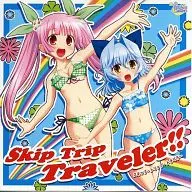 Skip Trip Traveler!! / Twinkle Callion