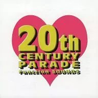 20th CENTURY PARADE / Funczion SOUNDS