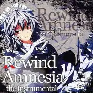 Rewind Amnesia the Instrumental / EastNewSound