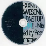 FXXKIN’ AWESOME NONSTOP EPM!! / electro planet