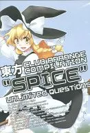 Toho CLUB ARRANGE COMPILATION SPICE / UNLIMITED QUESTIONS