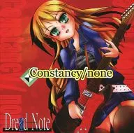 Constancy/none / Dread-Note