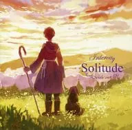 Solitude - link with our life - / Intercity