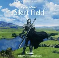 Game Music Silent Field-静默字段-[打印光盘-R版]/EtlanZ