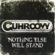 NOTHING ELSE WILL STAND / GUHROOVY