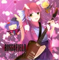 ROSSAFIELD Rossat Field / Yuken no Tsuki