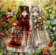 Snow White & Rose Red